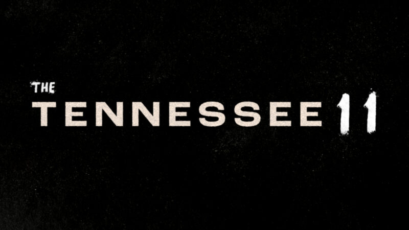 Text on a black background reads "THE TENNESSEE 11" in bold, capital letters.
